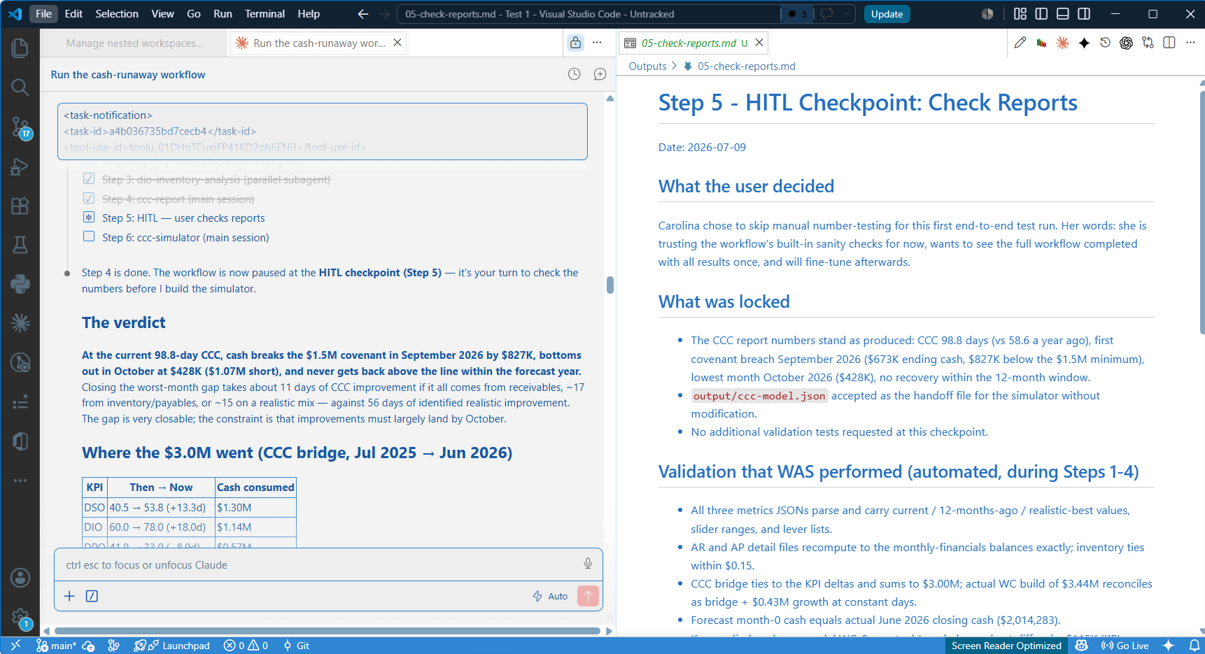 Left: the workflow paused at Step 5, the HITL checkpoint, waiting for the human to check the reports before the simulator is built. Right: a check-reports markdown file recording what the user decided, what was locked, and the validation performed - an audit trail.